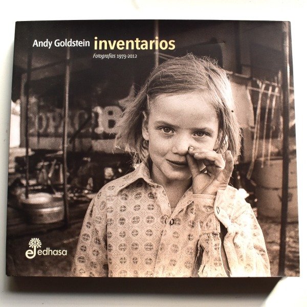 Inventarios. Fotografías 1973-2012 - Andy Goldstein