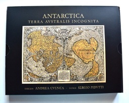 [AA 302] ANTARCTICA - TERRA AVSTRALIS INCOGNITA - Andrea Cuenca y Sergio Pidutti